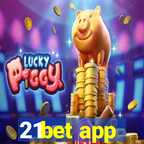 21bet app